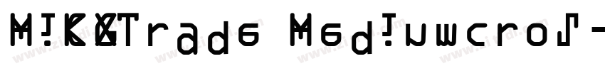 MiCGTrade Mediumcros字体转换